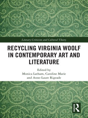 cover image of Recycling Virginia Woolf in Contemporary Art and Literature